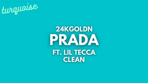 prada fresh and clean|Prada clean lyrics.